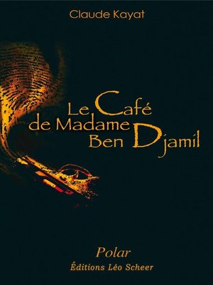 cover image of Le café de Mme Ben Djamil